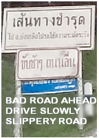 Bad Road ahead, Doi Phuka